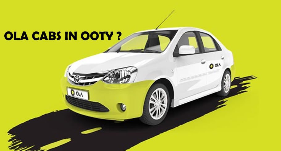 Ola Cabs in Ooty